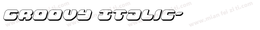 Groovy Italic字体转换